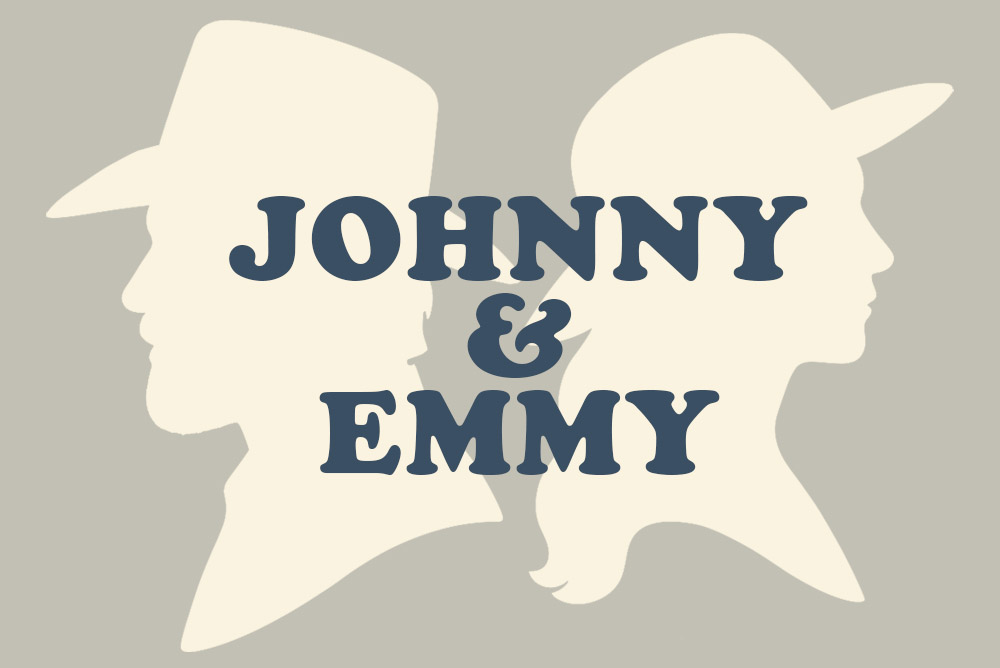 Johnny & Emmy